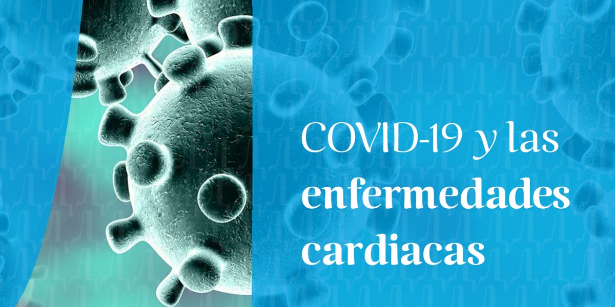 Relación entre el coronavirus y las enfermedades cardíacas